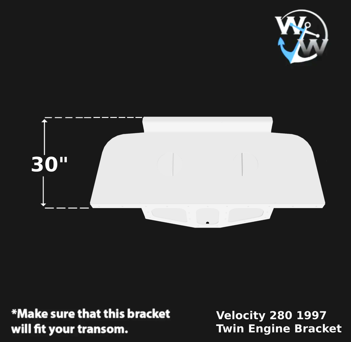 Illustration of a Velocity 280 1997 Twin High Flotation Engine Bracket, featuring a white silhouette on a black background with dimensions indicating a width of 30 inches. A note at the bottom emphasizes the importance of ensuring the bracket fits the transom