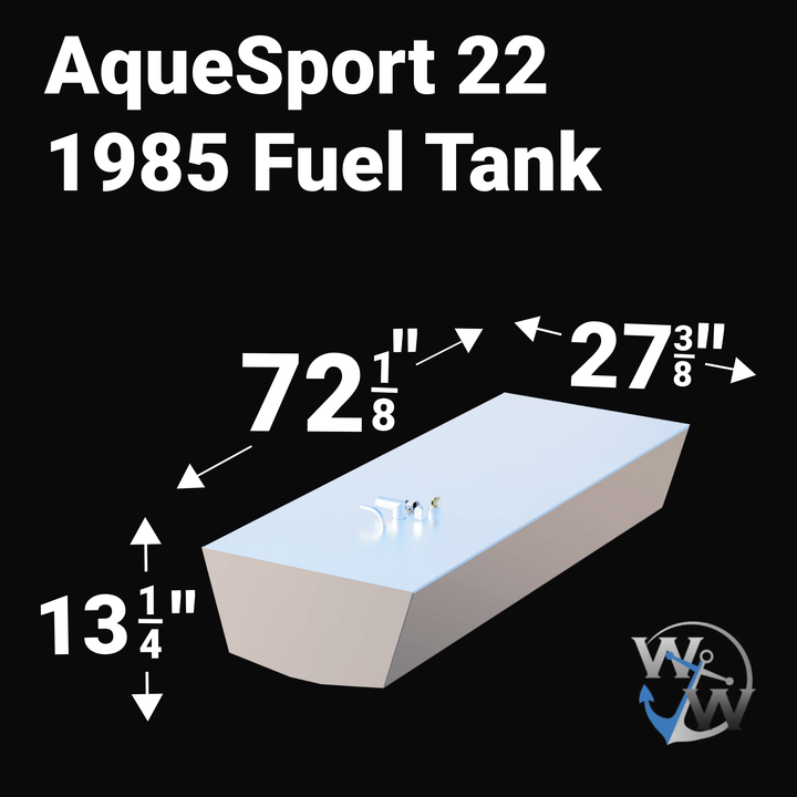 Dimensions of AquaSport 22 (1985) fuel tank: 72 1/8 inch length, 27 3/8 inch width, and 13 1/4 inch height.