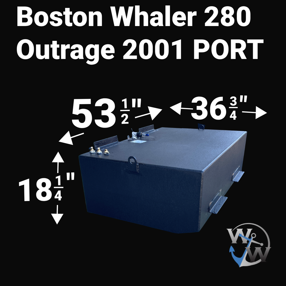 Boston Whaler 280 Outrage 2001 PORT/STBD (147 gal ea.)| OEM Replacement - Welding World, Inc.