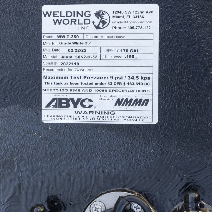 Official product label for a 170-gallon aluminum replacement fuel tank, fabricated by Welding World Inc. for the 1993 Grady-White 25'. Marked as Part #WW-T-250 with Serial #2022119 and constructed using .190″ thick 5052-H-32 marine-grade aluminum. Certified for gasoline use and tested at a maximum of 9 psi per 33 CFR § 183.510(a). Label indicates full compliance with ISO 8846, ISO 10088, ABYC, and NMMA standards. Additional safety statement highlights annual inspection requirements to mitigate fuel-related