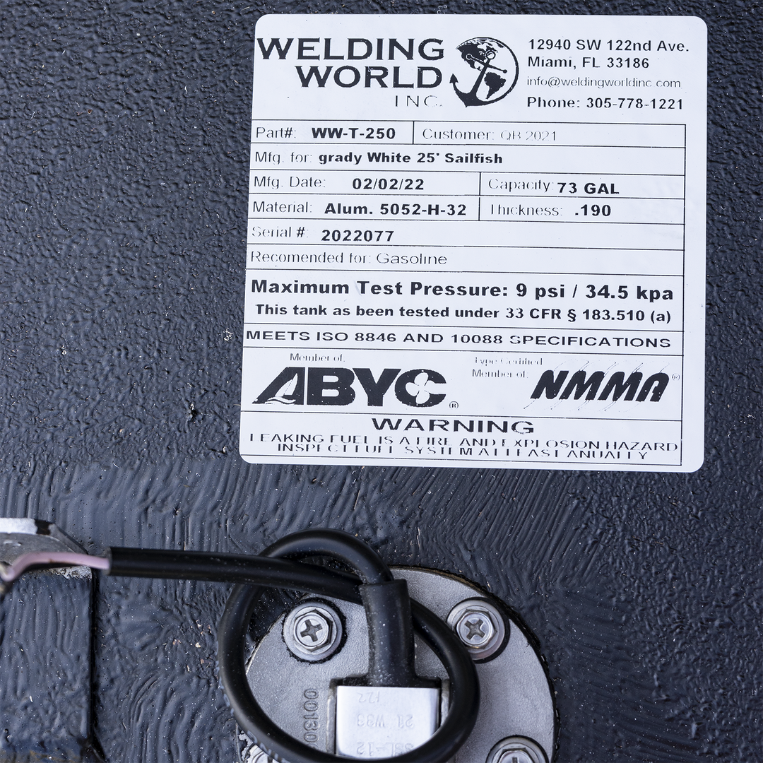 Identification label for the 73-gallon aluminum fuel tank used in the 1989 Grady-White 25 Sailfish OEM replacement kit. Manufactured by Welding World Inc. as Part #WW-T-250, this tank is constructed from .190″ 5052-H32 marine-grade aluminum and designated for gasoline use. Label confirms maximum pressure testing at 9 psi under 33 CFR § 183.510(a), with certification to ISO 8846 and ISO 10088. Serial #2022077 and manufacturing date of 02/02/22 ensure traceability and compliance alignment