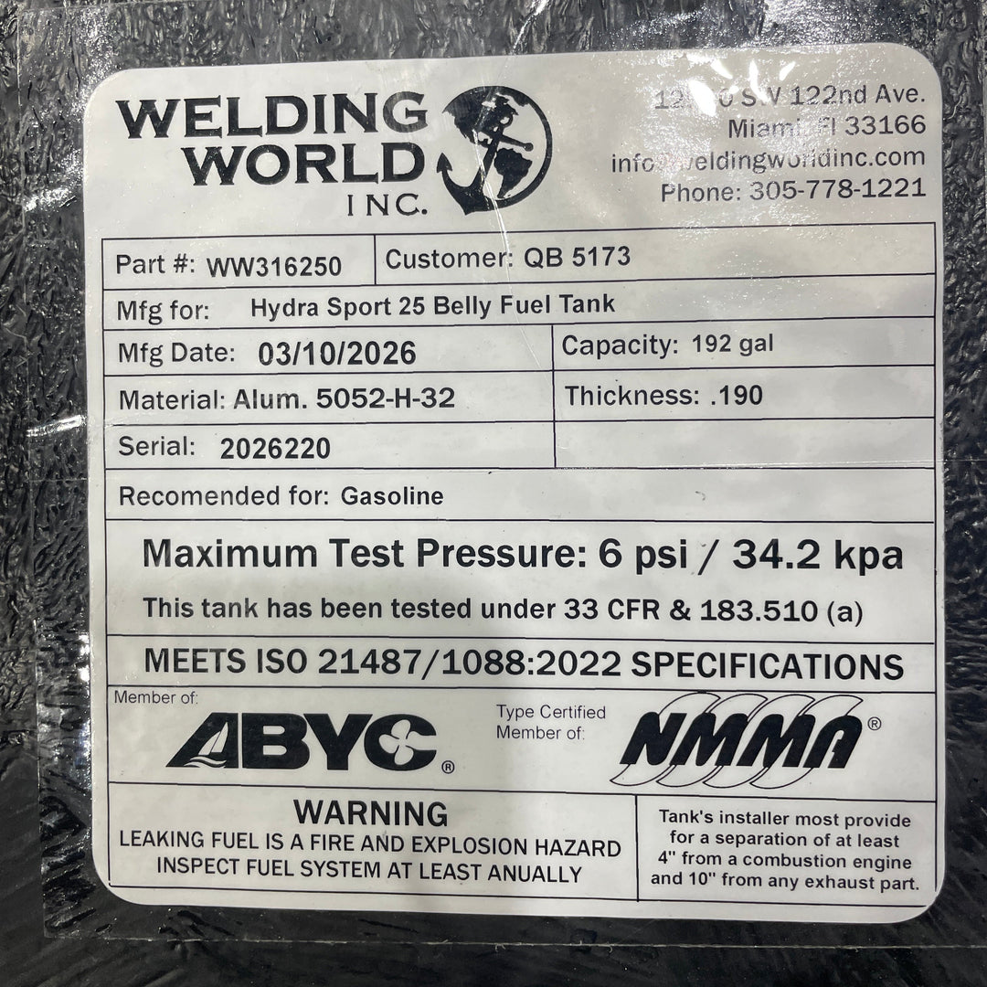 Close-up of the official Welding World Inc. manufacturing label on a 192-gallon Hydra Sport 25 belly fuel tank. The tag confirms the .190" aluminum thickness, 5052-H32 material grade, and 6 psi pressure test certification, ensuring this Coal Tar Epoxy coated tank meets all USCG and ABYC safety standards for a guaranteed OEM fit.