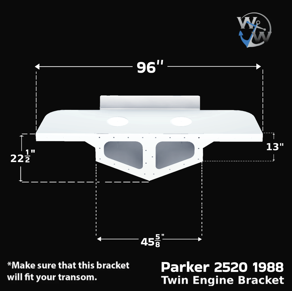 Diagram of the Parker 2520 1988 Twin Engine Bracket, featuring dimensions of 96 inches in width, 22 inches in height, and 45 inches in depth, with a note to ensure compatibility with the transom