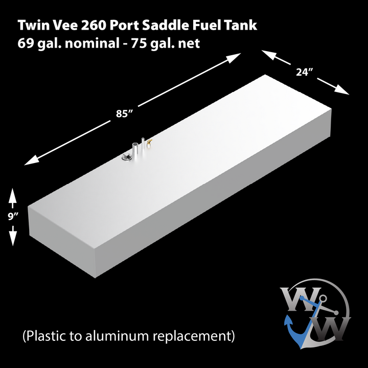 A diagram of a Twin Vee 260 Port Saddle Fuel Tank, 69 gallons nominal - 75 gallons net, rendered in light gray against a black background. The rectangular tank has dimensions indicated by arrows: 85 inches in length, 9 inches in height, and 24 inches in width. The top surface of the tank features three cylindrical fittings and a brass-colored component. Text at the bottom indicates 'Plastic to aluminum replacement'. A logo with two 'W's and an anchor is located in the bottom right corner

