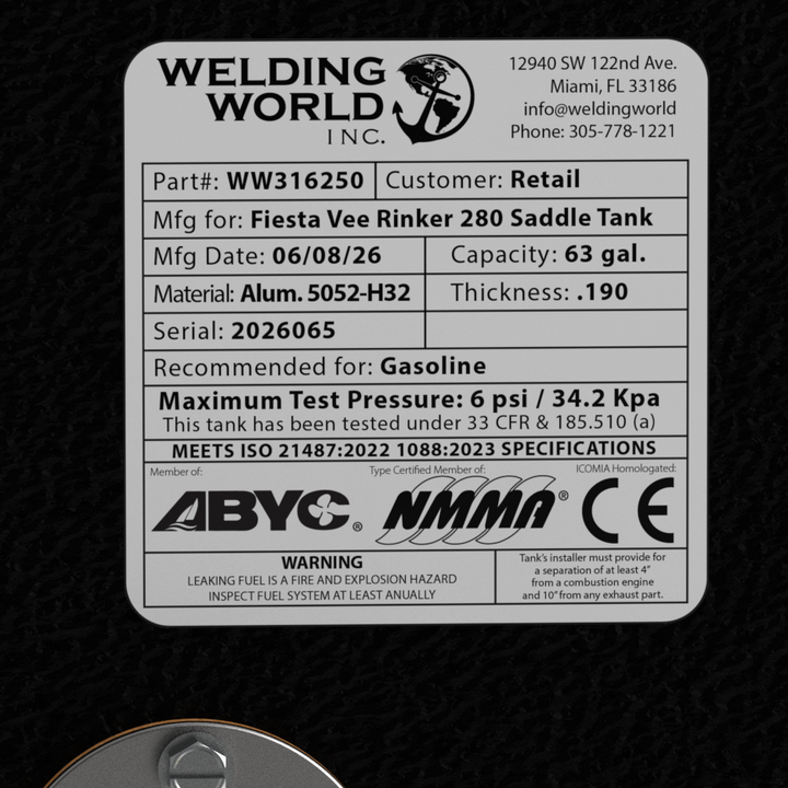 Close-up view of an official manufacturer specification data plate sticker affixed to a Rinker Fiesta Vee 280 replacement saddle fuel tank. The silver technical label displays details from Welding World Inc., listing Part# WW316250, a manufacturing date of 06/08/26, a total capacity of 63 gal, and material construction from marine-grade Alum. 5052-H32 aluminum with a thickness of .190 inches. The technical specification certification lists a serial number of 2026065, a fuel recommendation for Gasoline, and 