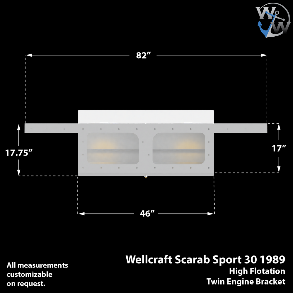 A technical diagram of a Wellcraft Scarab Sport 30 1989 high flotation twin engine bracket, showing dimensions in inches. The bracket measures 82 inches in length, 46 inches in width, with side extensions of 17.75 inches and 17 inches. The diagram includes a note that all measurements are customizable upon request